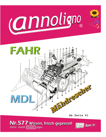 Fahr Mähdrescher Typ MDL - Bild- Ersatzteilliste mit Explosionszeichnungen - annoligno 577